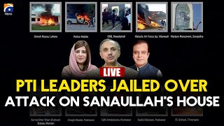 🔴 LIVE: PTI Leaders Jailed Over Attack on Rana Sanaullah House | Geo News English