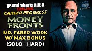 GTA Online - Mr. Faber Work Full Guide [All Missions with Max Bonus]