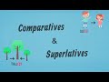 Comparative and Superlative Adjectives
