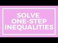 Solving One-Step Inequalities in 6th Grade Math