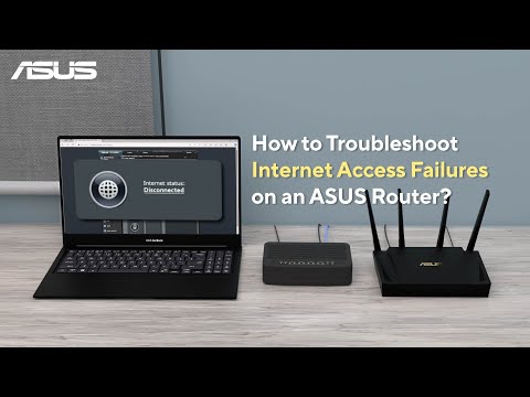 How to Troubleshoot Internet Access Failures on an ASUS Router? | ASUS SUPPORT