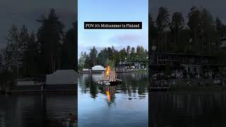 POV: Finnish Midsummer 🥰