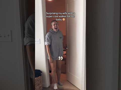 Surprising my wife with a BABY walker! #couple #couplegoals #relationship
