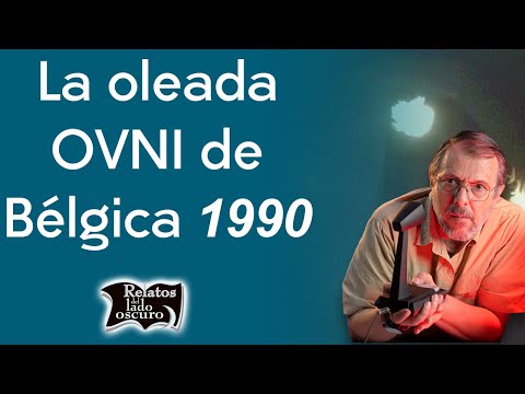 La oleada OVNI de Bélgica 1990 | Relatos del lado oscuro