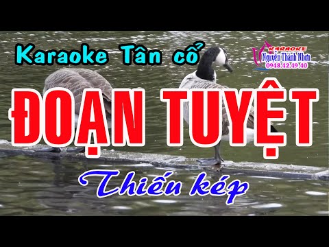 Karaoke tân cổ ĐOẠN TUYỆT – THIẾU KÉP [Hát cùng Thu Trang]