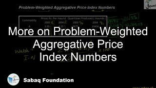 More on Problem-Weighted Aggregative Price Index Numbers