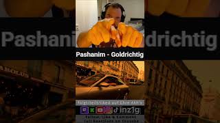 Pashanim - Goldrichtig Reaction 1 #pashanim #shorts #inz1g