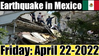 Mexico Earthquake - Earthquake in Oaxaca City Today |April 22-2022|