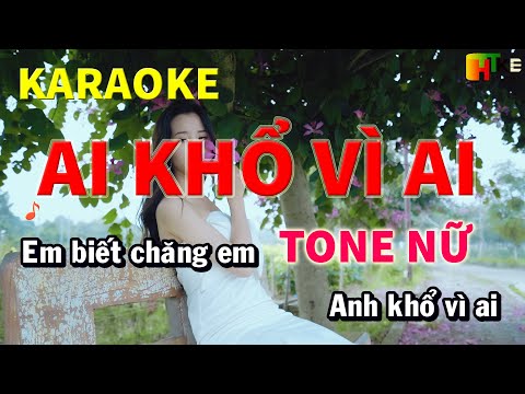 Karaoke Ai Khổ Vì Ai | Trung Hiếu Karaoke