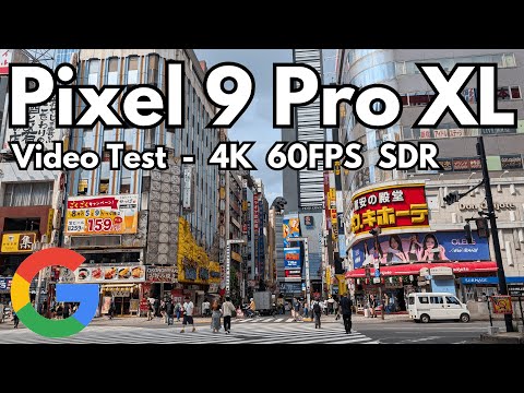 Pixel 9 Pro XL Camera - Video Test - 4K 60fps SDR