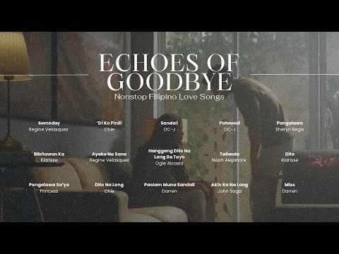 Echoes of Goodbye [A Sad Love Songs Collection]