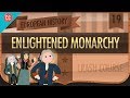 Crash Course European History: Enlightened Monarchs