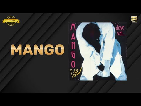 MANGO - Album completo DOVE VAI... LIVE