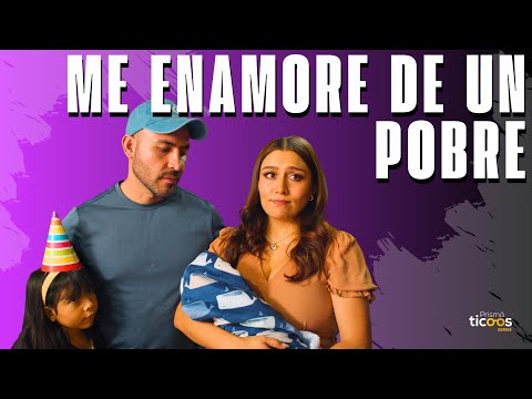 Me enamoré de un hombre pobre y con una hija.