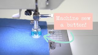 How to Sew on a Button with a Sewing Machine