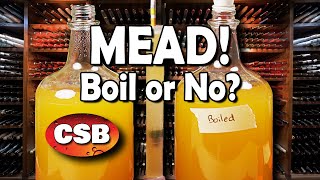 MEAD:  To BOIL or NOT To BOIL?  Any Difference?