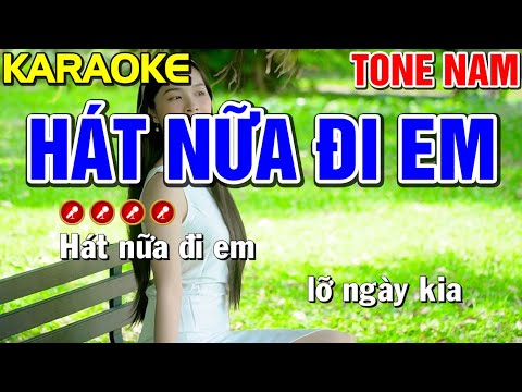 ✔ HÁT NỮA ĐI EM Karaoke Nhạc Sống Tone Nam | Bến Tình Karaoke