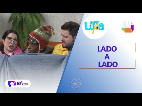 LADO A LADO  - SUPER LUPA