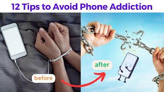 12 Powerful Tips to Avoid Phone Addiction #phone