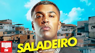 MC Cebezinho - Saladeiro (DJ Japa NK)