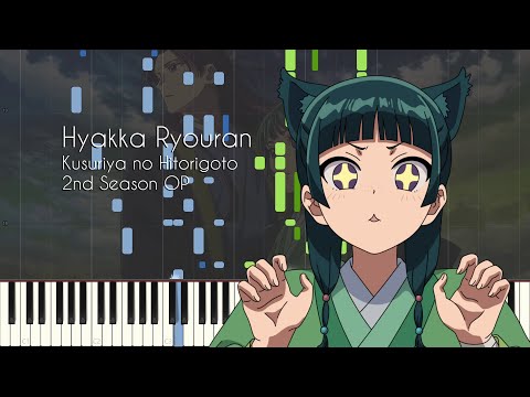 [FULL] Hyakka Ryouran - Kusuriya no Hitorigoto 2nd Season OP - Piano Arrangement [Synthesia]