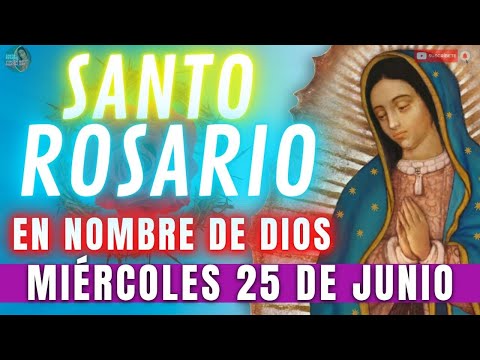 Rosario de Hoy Miércoles 25 de Junio 💖 TODO LO DEJO EN TUS MANOS