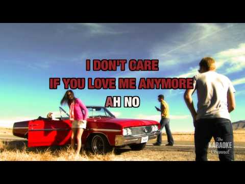 I Don’t Care (If You Love Me Anymore) : The Mavericks | Karaoke with Lyrics