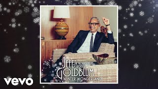 Jeff Goldblum & The Mildred Snitzer Orchestra - Winter Wonderland (Official Visualiser)
