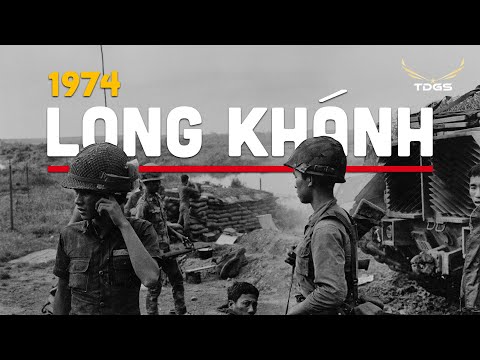 Phóng sự | "ĐẤT MÁU" LONG KHÁNH - 1974