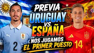🚨🔥 URUGUAY vs ESPAÑA: ¡LA GRAN PREVIA YA ESTÁ AQUÍ! 🇺🇾🇪🇸