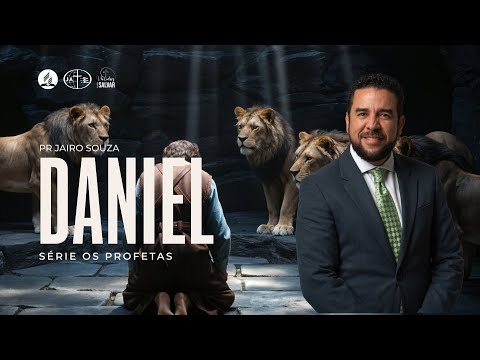 🟣 DANIEL - Série Os Profetas | Pr. Jairo Souza - 03.11.24