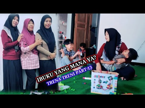 Ibuku Jadi Dua !! Trena Treni Saudara Kembar Terpisah