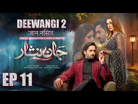 Jaan Nisar | Episode 11 | Watch Full HD Episodes  | Danish Taimoor | Hiba Bukhari | Haroon Shahid |