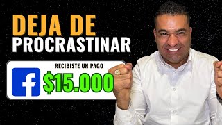 Monetiza Facebook y YouTube 10 Minutos para Romper con la Procrastinación y Tomar Acción Masiva 