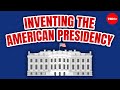 Framers' Intentions for the Presidency