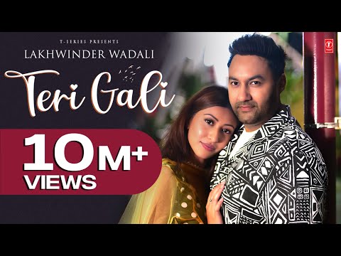 Teri Gali (Official Video) | Lakhwinder Wadali | Latest Punjabi Songs 2023 | T-Series