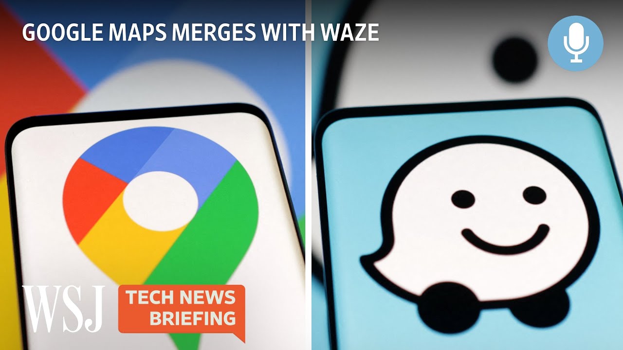 Why Google Is Merging Maps and Waze | Tech News Briefing Podcast