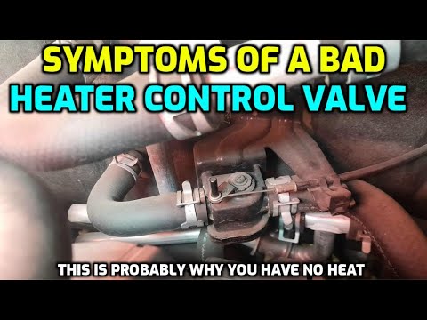 SIGNS OF A FAILING HEATER CONTROL VALVE