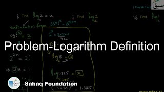 Problem-Logarithm Definition