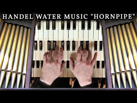 Alla Hornpipe - George Frideric Handel