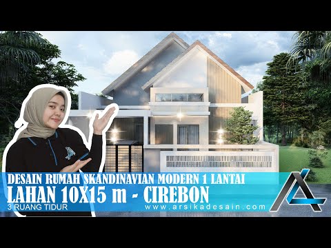 DESAIN RUMAH 10 X 15 METER I CIREBON - RUMAH SKANDINAVIAN #arsitekjakarta #arsikajakarta