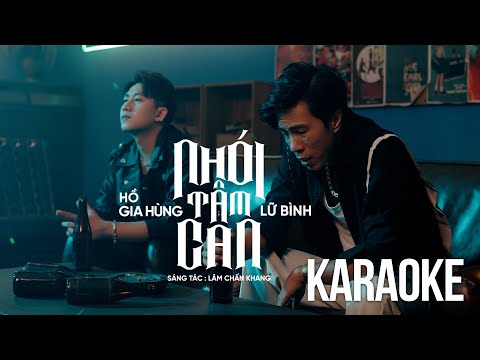 [KARAOKE] Nhói Tâm Can – Lữ Bình x Hồ Gia Hùng x Lâm Chấn Khang | BEAT CHUẨN