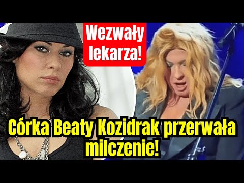 Wezwały lekarza! Córka Beaty Kozidrak przerwała milczenie!