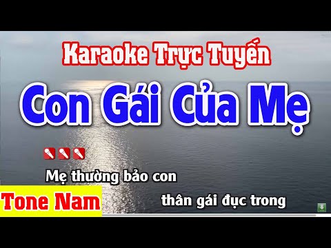 Con Gái Của Mẹ Karaoke Tone Nam | Nhạc Sống Thanh Ngân