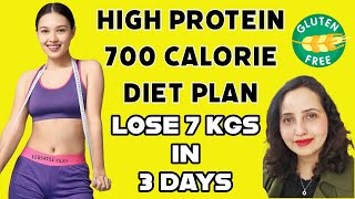 700 Calorie Diet Plan For Weight Loss | Lose 7 Kgs In 3 Days