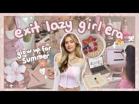 How to exit lazy girl era ♡ glow up for summer⋆୨୧˚⋆ ˚｡⋆