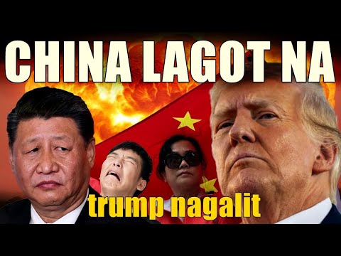 LAGOT ANG CHINA KAY DONALD TRUMP | Tapos ka Ngayon!