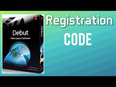 debut video capture software v 3.07 registration code