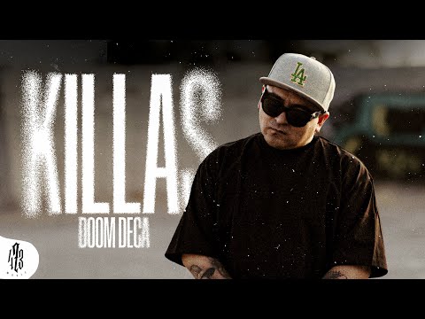 Doom Deca - Killas (Video Oficial)