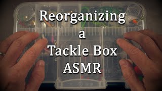 Reorganizing a Tackle Box | ASMR